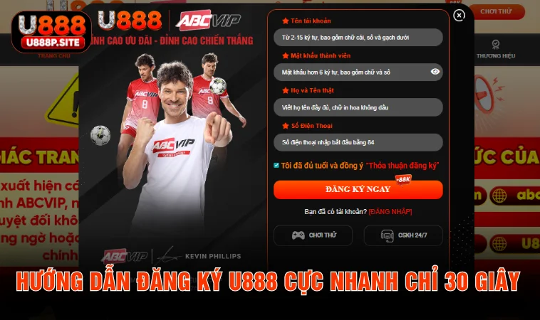 Hướng dẫn đăng ký U888 cực nhanh chỉ 30 giây
