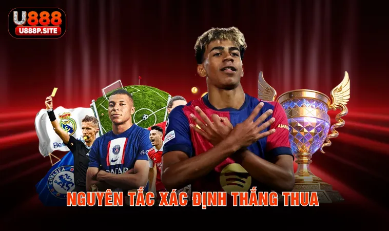 Nguyên tắc xác định thắng thua