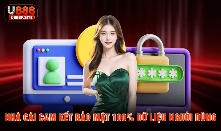 Nhà cái cam kết bảo mật 100% dữ liệu người dùng