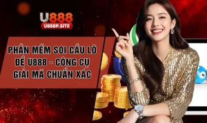 Phần Mềm Soi Cầu Lô Đề U888 - List Ứng Dụng Từ Kho Dữ Liệu