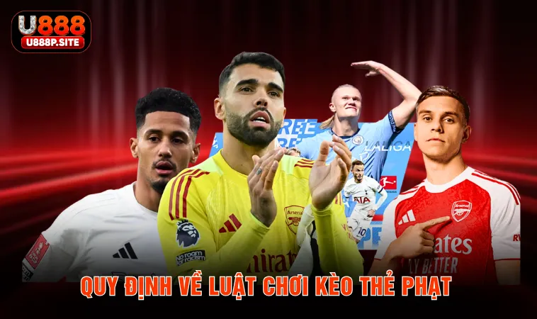Quy định về luật chơi kèo thẻ phạt